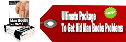 Product picture Ultimate Package : Man Boobs No More